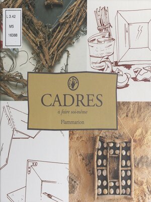 cover image of Cadres à faire soi-même